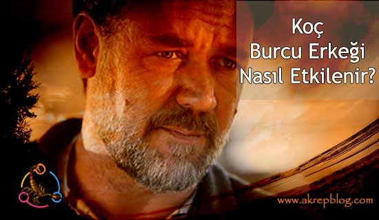 Koç Burcu Erkeği Nasıl Etkilenir? Koç Burcu Erkeğini Nasıl Etkilerim?