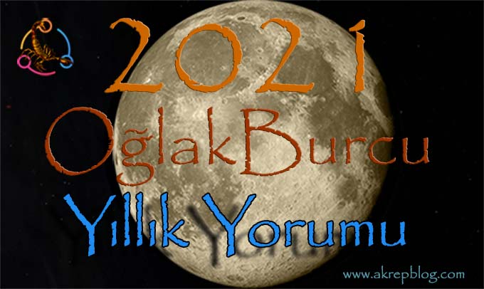 Oğlak burcu 2021 aşk hayatı, evlilik, iş hayatı ve kariyer